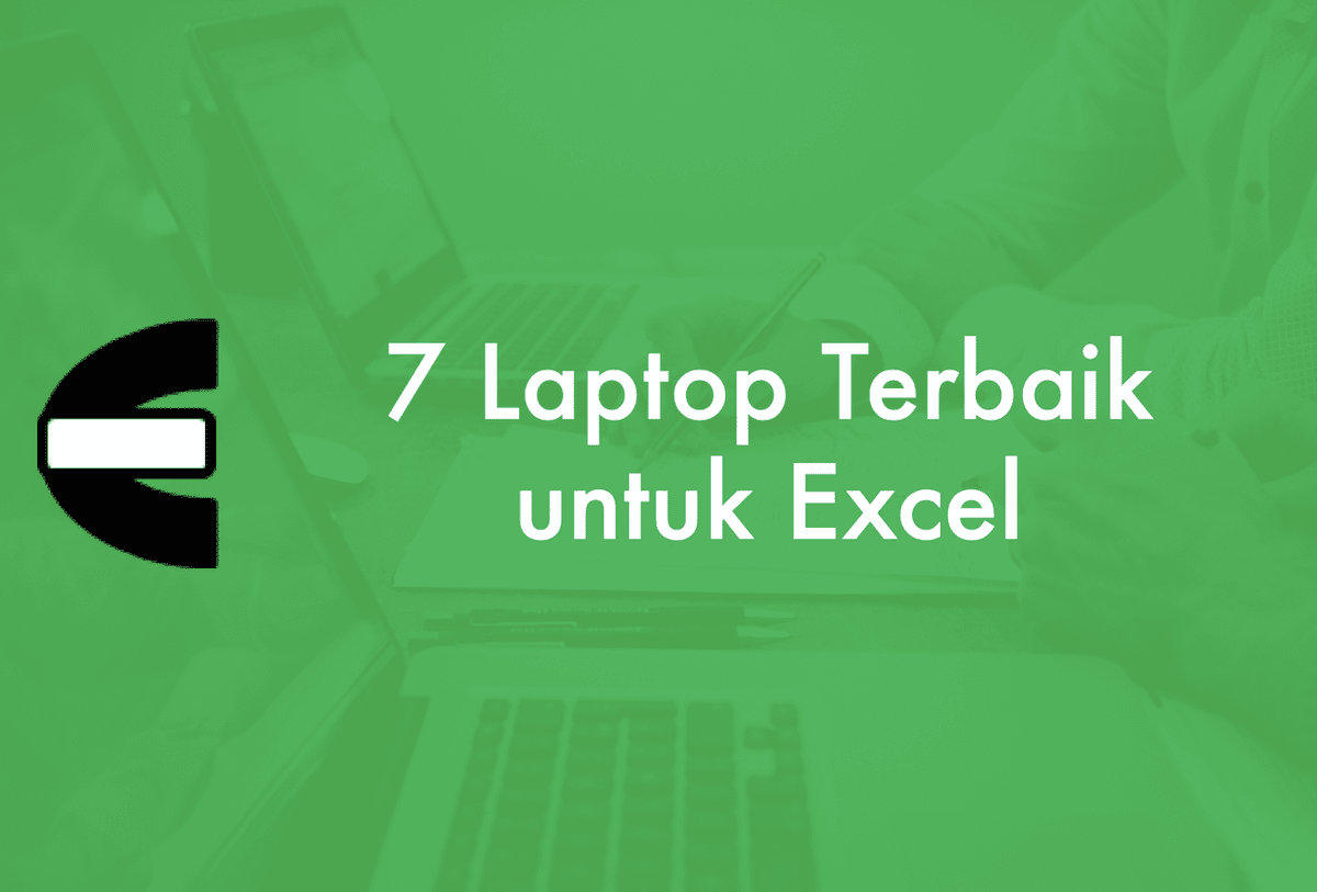 Link ke Artikel Laptop Terbaik untuk Excel dari CE
