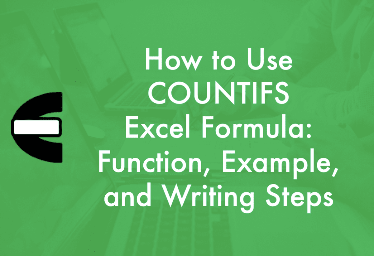 Link to the COUNTIFS Function in Excel Tutorial from CE