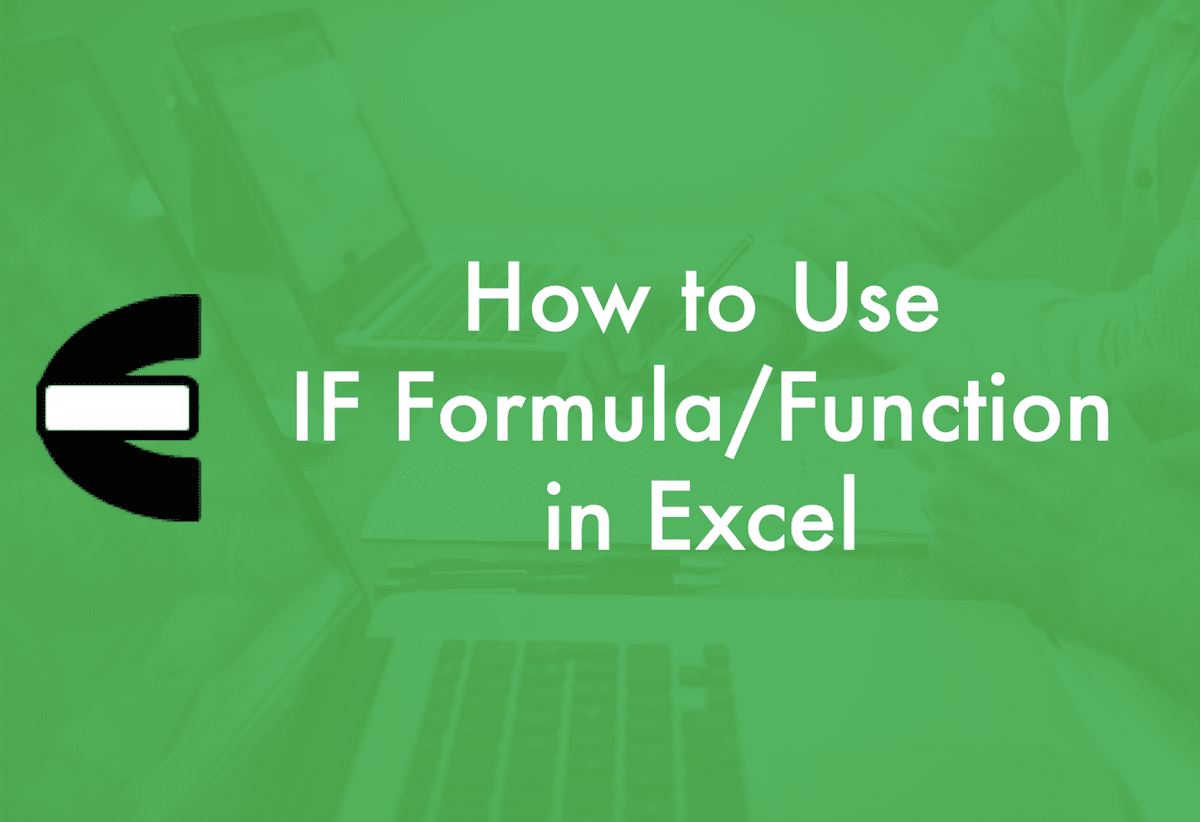 Link to the IF Function in Excel Tutorial from CE